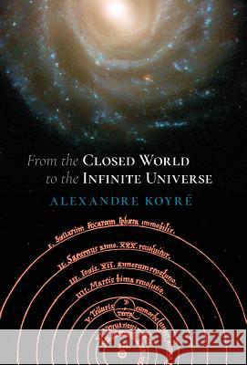 From the Closed World to the Infinite Universe (Hideyo Noguchi Lecture)