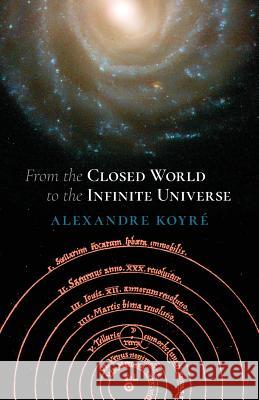 From the Closed World to the Infinite Universe (Hideyo Noguchi Lecture)