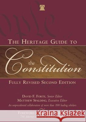 The Heritage Guide to the Constitution