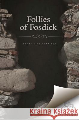 The Follies of Fosdick