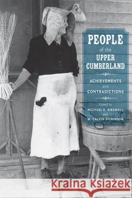 People of the Upper Cumberland: Achievements and Contradictions