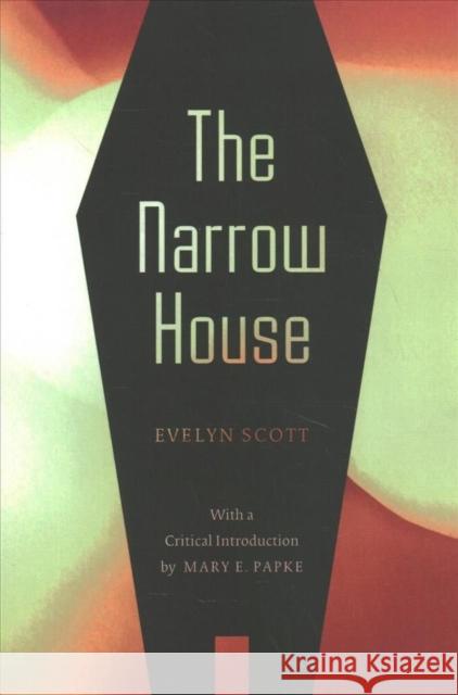 The Narrow House