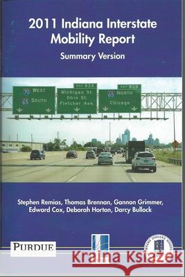 Indiana Interstate Mobility Report: Summary Version