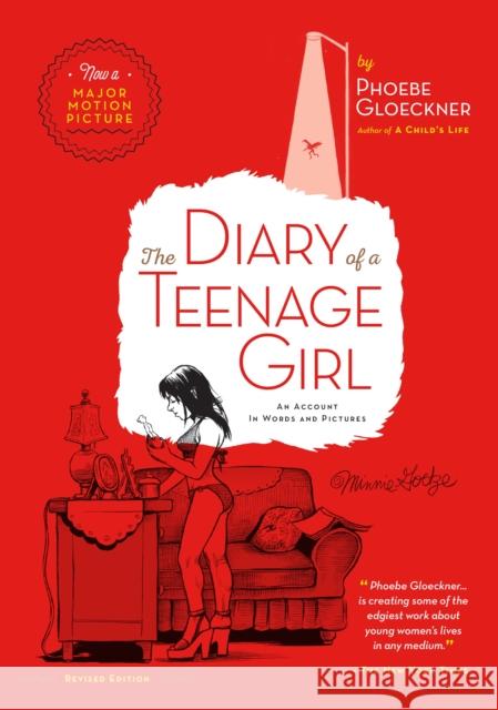 The Diary of  a Teenage Girl, Revised Edition: An Account in Words and Pictures