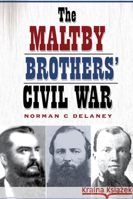 The Maltby Brothers' Civil War