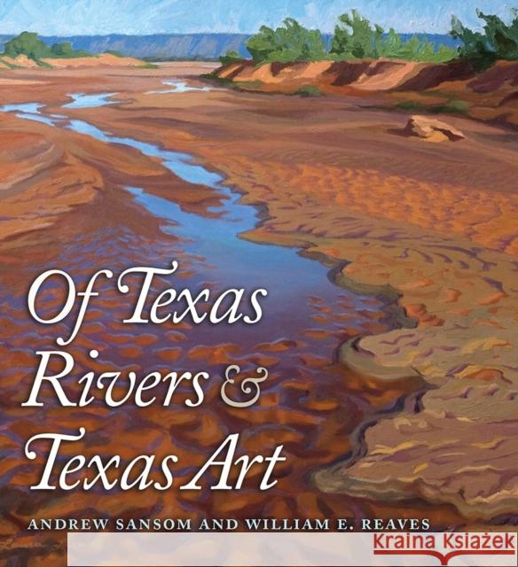 Of Texas Rivers & Texas Art
