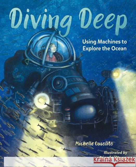 Diving Deep: Using Machines to Explore the Ocean