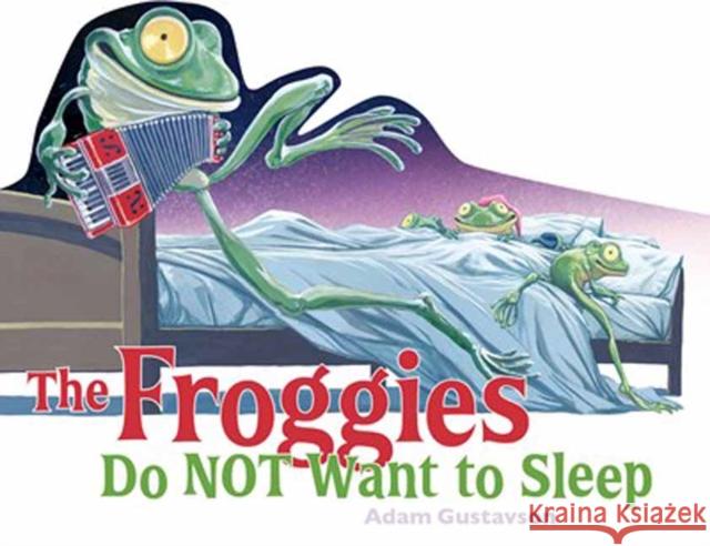 The Froggies Do Not Want to Sleep