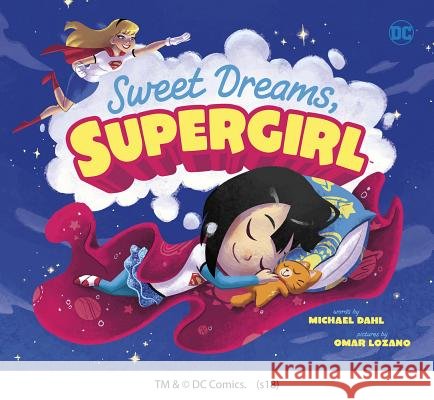 Sweet Dreams, Supergirl