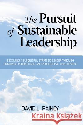 The Pursuit of Sustainable Leadership (Hc)