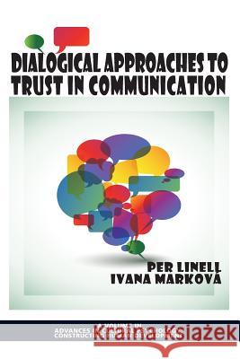 Dialogical Approaches to Trust in Communication