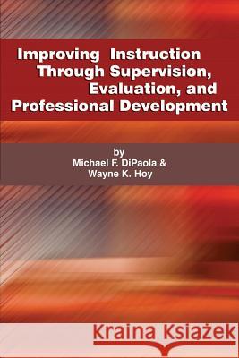 Improving Instruction Through Supervision, Evaluation, and Professional Development