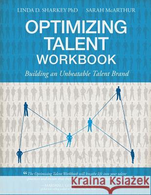 Optimizing Talent Workbook: Building an Unbeatable Talent Brand