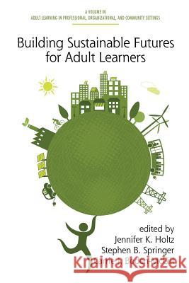 Building Sustainable Futures for Adult Learners