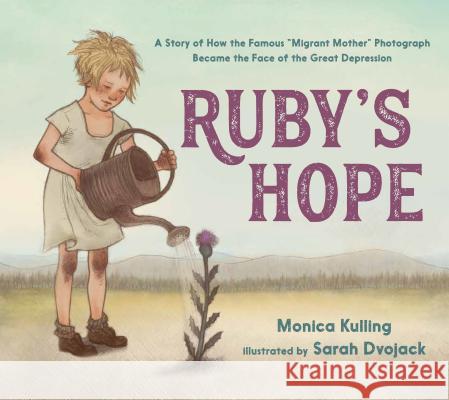 Ruby's Hope: A Story of How the Famous 