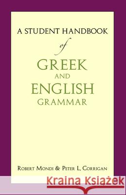 A Student Handbook of Greek and English Grammar