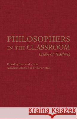 Philosophers in the Classroom: Essays on Teaching
