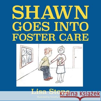 Shawn Goes into Foster Care