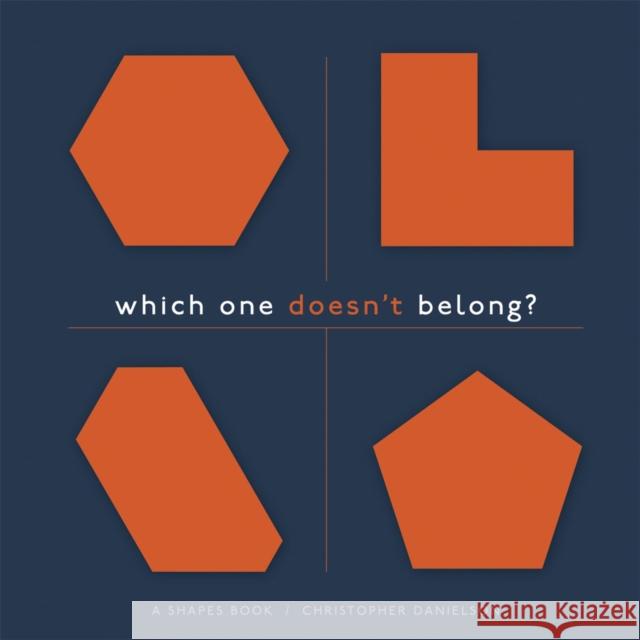 Which One Doesn't Belong?: A Shapes Book