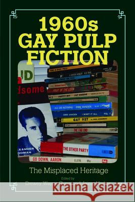 1960s Gay Pulp Fiction: The Misplaced Heritage
