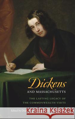 Dickens and Massachusetts: The Lasting Legacy of the Commonwealth Visits
