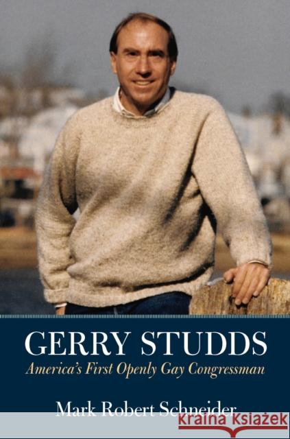 Gerry Studds: America's First Openly Gay Congressman