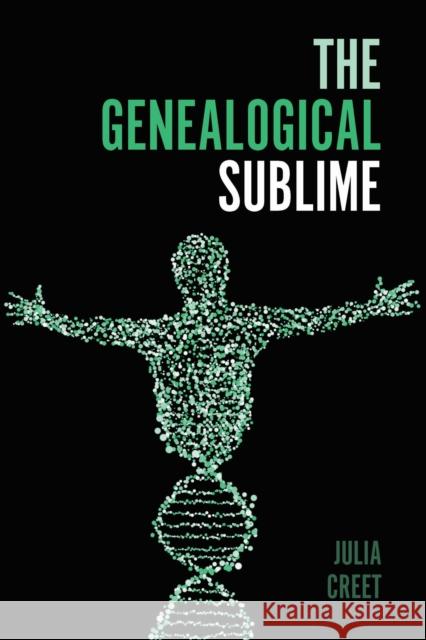 The Genealogical Sublime