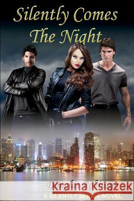 Silently Comes The Night