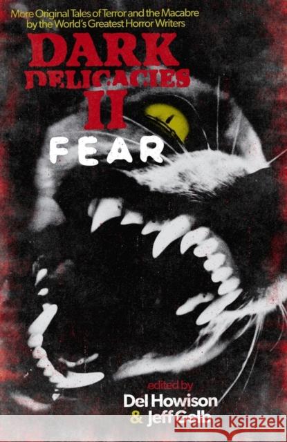 Dark Delicacies II: Fear