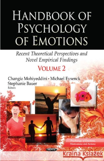 Handbook of Psychology of Emotions: Recent Theoretical Perspectives & Novel Empirical Findings -- Volume 2