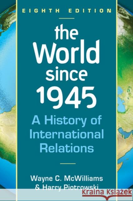 World Since 1945: A History of International Relations