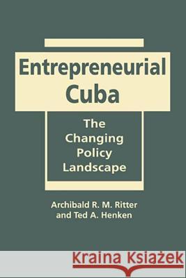 Entrepreneurial Cuba: The Changing Policy Landscape
