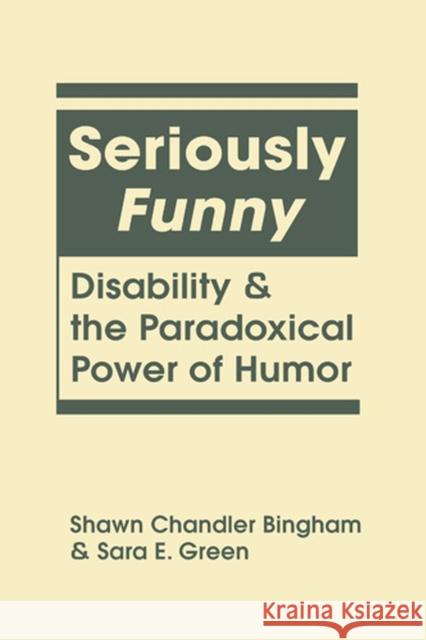 Seriously Funny: Disability and the Paradoxical Power of Humor