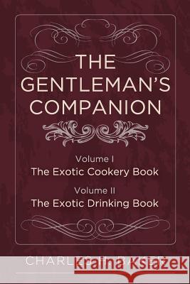 The Gentleman's Companion: Complete Edition