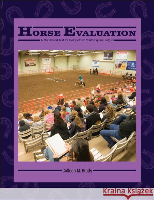 Horse Evaluation: A Multibreed Text for Competitive Youth Equine Judges