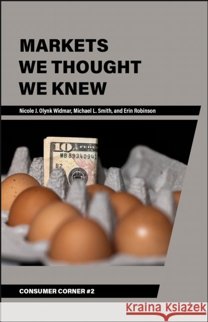 Markets We Thought We Knew