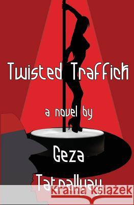 Twisted Traffick