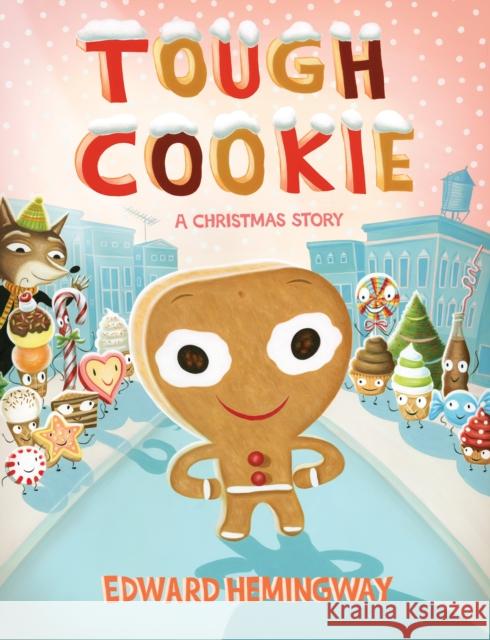 Tough Cookie: A Christmas Story