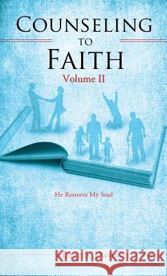 Counseling to Faith Volume II