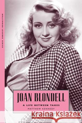 Joan Blondell: A Life Between Takes