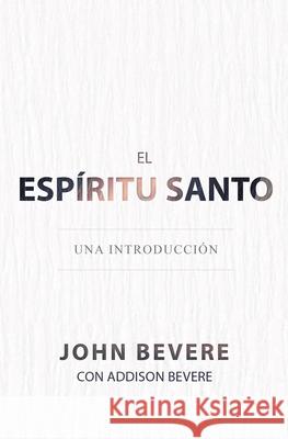 El Espíritu Santo: Una Introducción