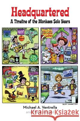 Headquartered: A Timeline of The Monkees Solo Years (hardback)