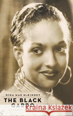 Nina Mae McKinney (hardback): The Black Garbo