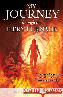 My Journey Through the Fiery Furnace