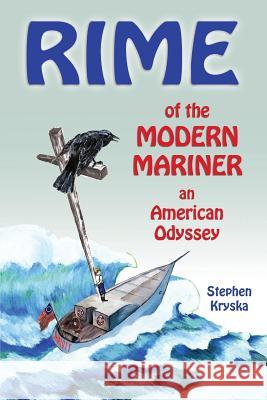 Rime of the Modern Mariner: an American Odyssey