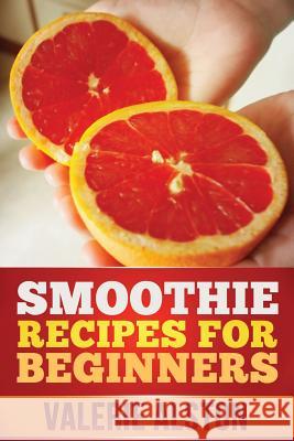 Smoothie Recipes for Beginners