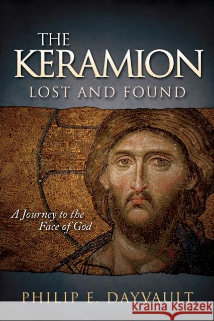 The Keramion, Lost and Found: A Journey to the Face of God