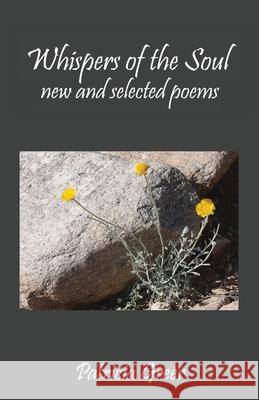 Whispers of the Soul: New and Selected Poems