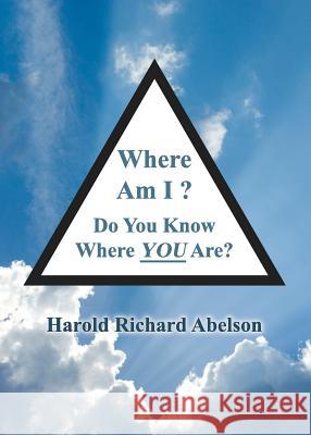 Where Am I? Do You Know Where YOU Are?