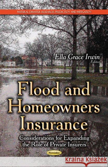 Flood & Homeowners Insurance: Considerations for Expanding the Role of Private Insurers
